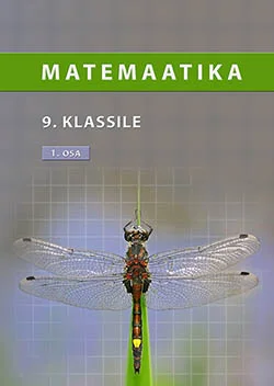 Matemaatika õpik 9 - Kersti Kaldmäe, Anneli Kontson, Kärt Matiisen, Enno Pais (Avita, 2026). Kaanel on lähedalt pildistatud roheline kiilane, kes istub varrel, tema läbipaistvad tiivad on selgelt nähtavad. Foto on realistlik ja detailirohke, taustal on rohekas-halli tooniga udune loodus.