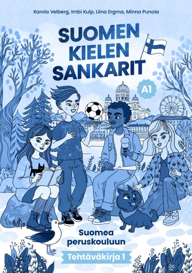 Soome keele A1-töövihik põhikoolile I - Karola Velberg, Imbi Kulp, Liina Ergma, Minna Punola (Avita, 2026). Heleda sinise taustaga kaanepilt, millel on illustreeritud neli mitmekesist tegelast – lapsed ja noored –, kes istuvad koos ja hoiavad jalgpalli ning kassi. Taustal on näha Helsingi siluett koos katedraali ja Soome lipuga.