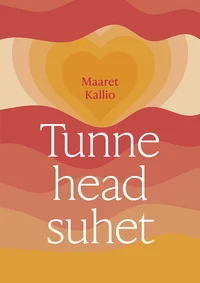 Tunne head suhet