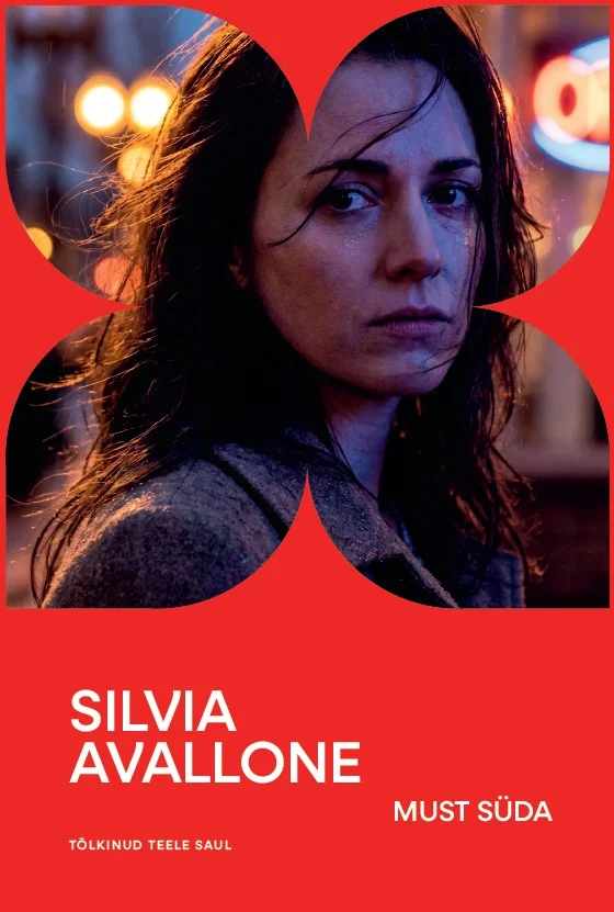 Must süda - Silvia Avallone (Tänapäev, 2026). Kaanel on fotograafiline portree tumedapäisest naisest, kes vaatab tõsise ilmega kõrvale öise linna tuledes. Kaane taust on erkpunane, millele on paigutatud naise foto must-valgete toonidega.