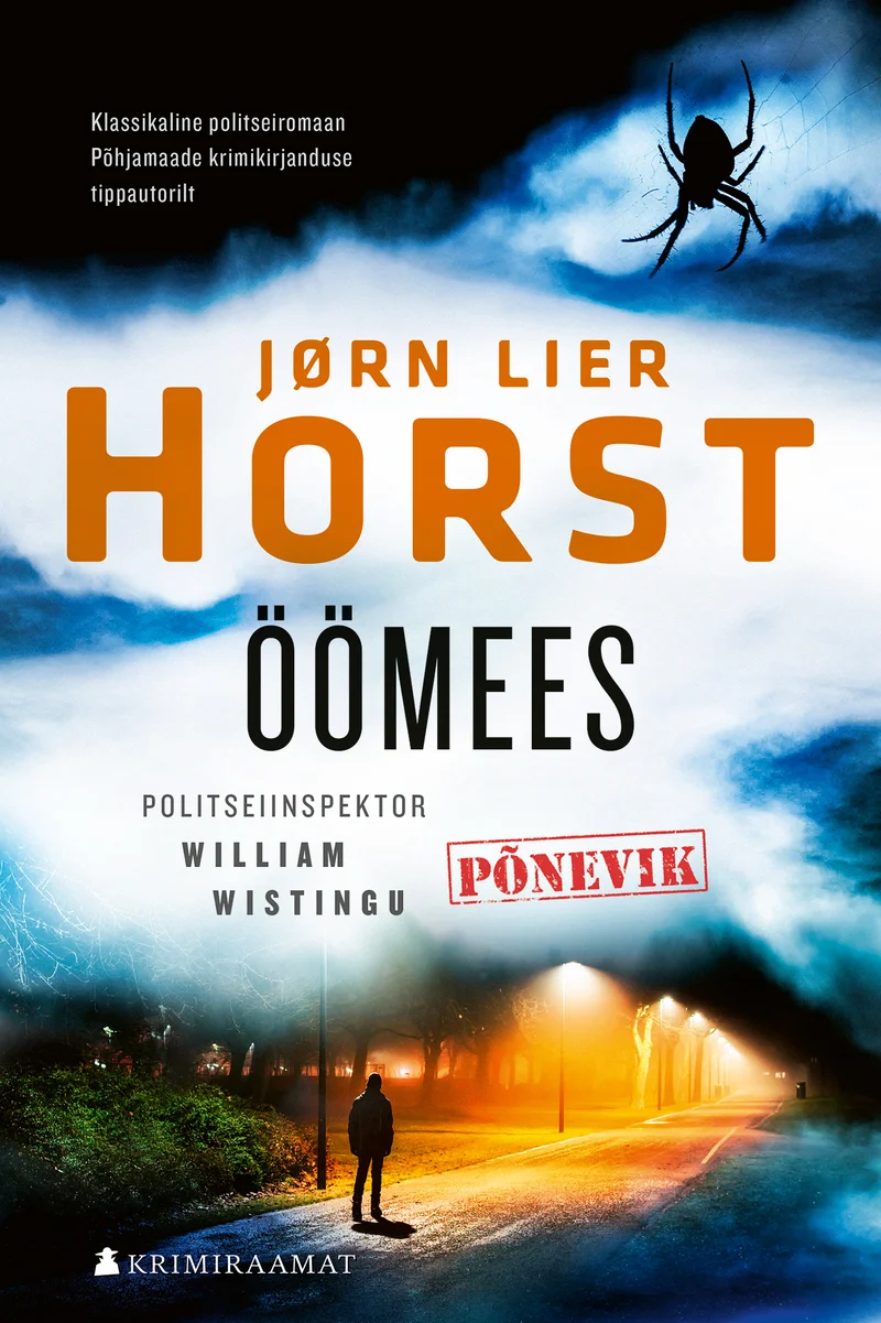 Öömees - Jørn Lier Horst (Foorum, 2026). Tumeda õhkkonnaga kaanekujundus, kus öise tänavavaate kohal domineerib suur must ämblik. Kollakasrohelises valguses ujuv märg asfalt ja puud loovad pingelist krimiatmosfääri.