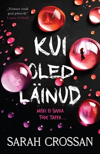 Kui oled läinud