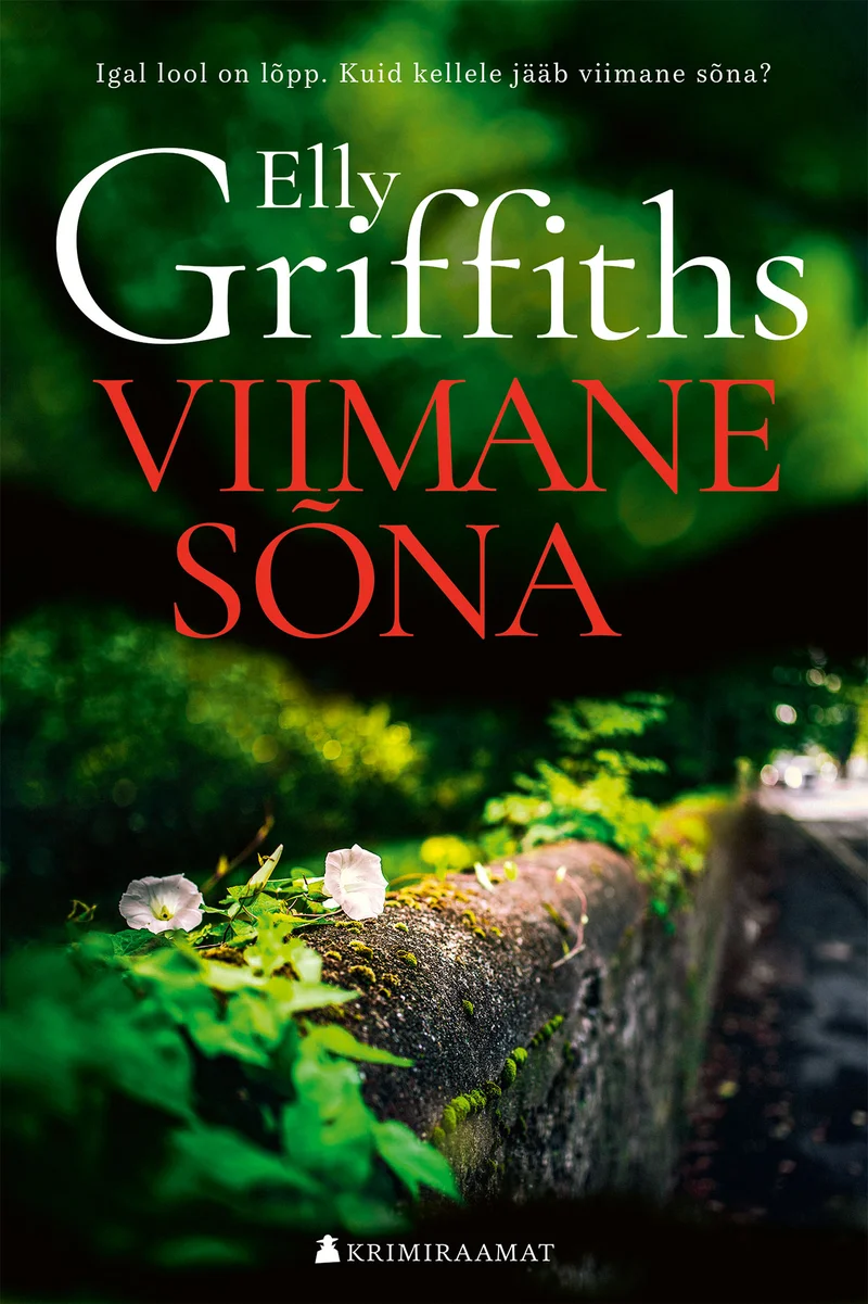 Viimane sõna - Elly Griffiths (Foorum). Fotorealistlik kaanekujundus, millel on näha vana kiviaed või hauapiire rohelise taimestiku keskel. Kaane üldtoon on jahe ja hämar, luues salapärase õhkkonna.