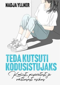 Teda kutsuti kodusistujaks