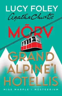 Mõrv Grand Alpine’i hotellis