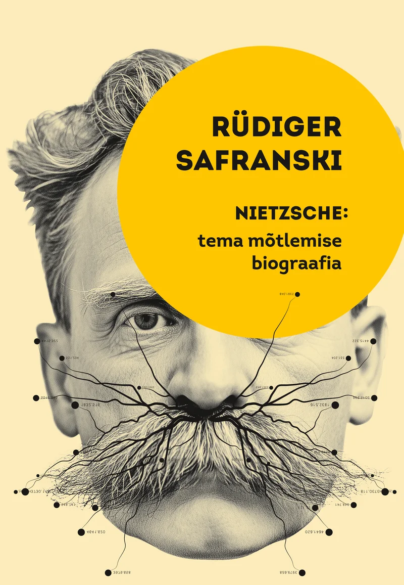 Nietzsche - Rüdiger Safranski (Postimees, 2026). Kollase tausta peal on stiliseeritud mustjooneline portree mehest, kelle iseloomulik vunts sulandub kunstlikult harunevateks joonteks ja oksteks. Minimalistlik graafiline stiil loob filosoofilise ja kontseptuaalse meeleolu.