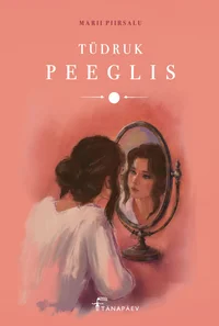 Tüdruk peeglis