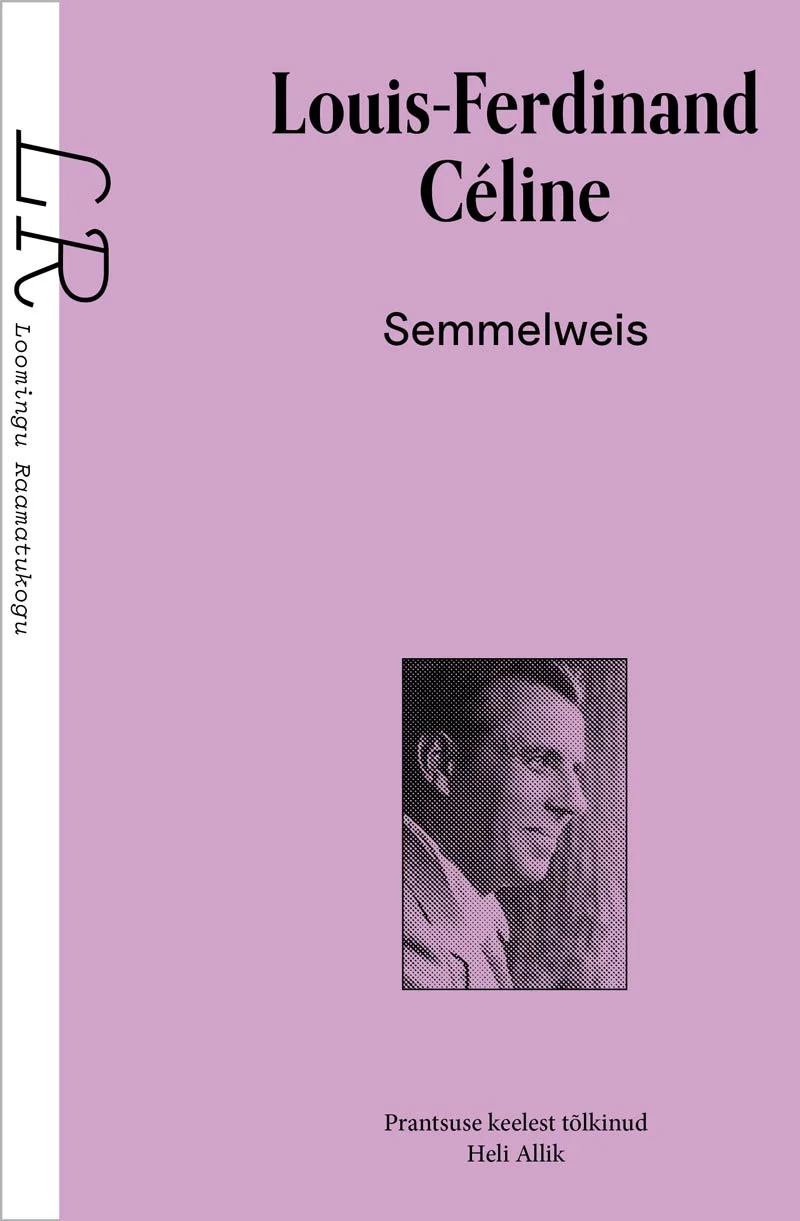 Semmelweis - Louis-Ferdinand Celine (Kultuurileht, 2026). Lilla ühevärviline kaas, mille keskel on mustvalgel fotol noore mehe profiilportree.