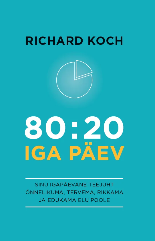 80 : 20 iga päev - Richard Koch (EDU KIRJASTUS OÜ, 2026). Hele türkiissinine minimalistlik kaanekujundus, mille keskmes on lihtne ringdiagramm, mis illustreerib 80/20 jaotust.