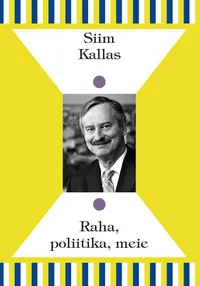 Raha, poliitika, meie