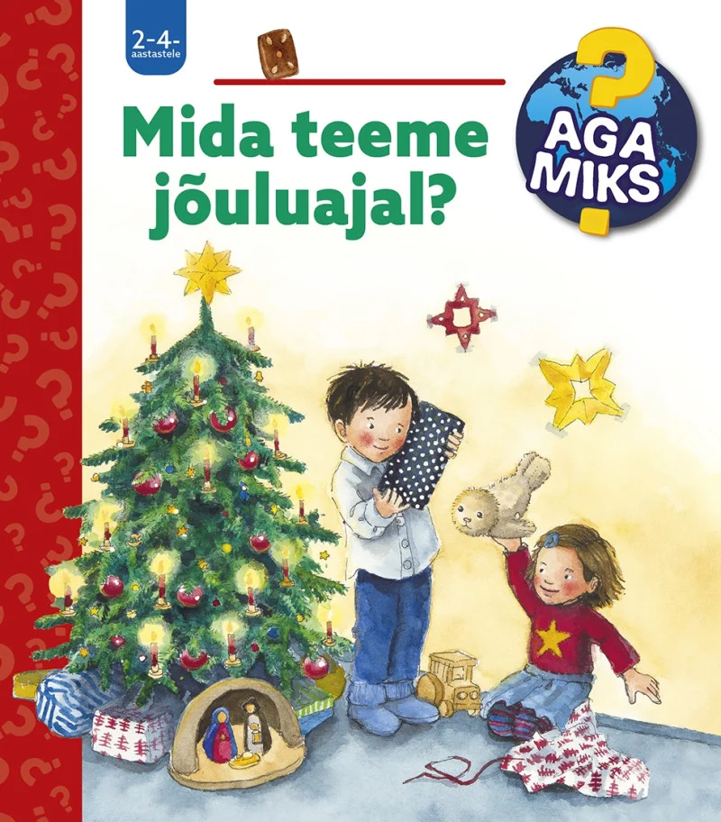 Aga miks? Mida teeme jõulude ajal - Andrea Erne (Koolibri, 2026). Lastelikult joonistatud kaanepilt, millel kaks last vahetavad kingitusi ehitud jõulukuuse kõrval. Soojad punased ja rohelised toonid loovad piduliku jõulmeeleolu.