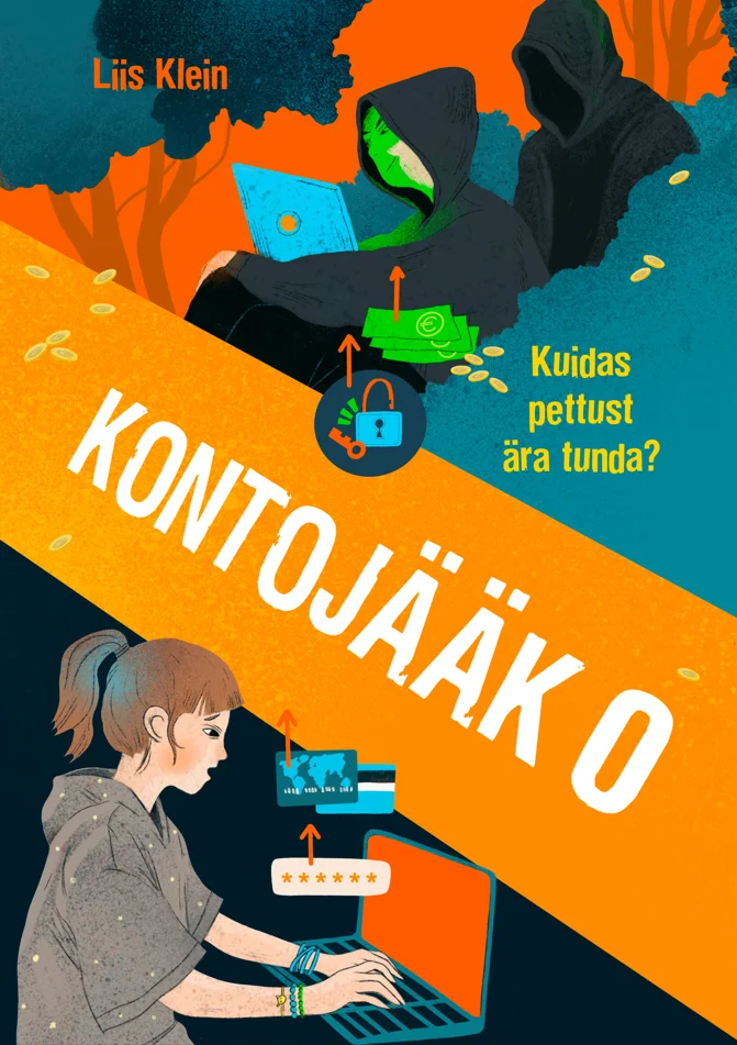 Kontojääk 0 - Liis Klein (HADLEY OÜ, 2026). Kaanel on illustratsioon noorest tüdrukust, kes istub arvuti taga, taustal kujutatakse kapuutsiga häkkerit ja digitaalseid turvaelemente nagu tabalukk. Värvid on erksat oranži, rohelist ja sinist tooni, luues pingelise küberkuritegude õhkkonna.