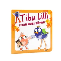 Tibu Lilli leiab uusi sõpru