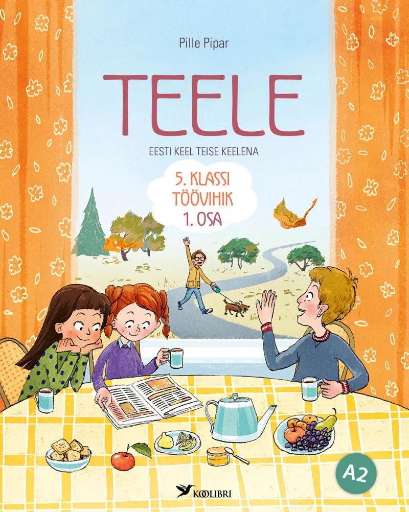 Teele : eesti keel teise keelena : 5. klassi töövihik : A2. - Pille Pipar (2025). Värvikas lasteillustatsioon, kus kolm last istuvad õues laua taga ja söövad koos lõunat, taustal on puud ja hoonet kujutav maastik. Joonistusstiil on soe ja sõbralik, domineerivad roheline, oranž ja beež toon.