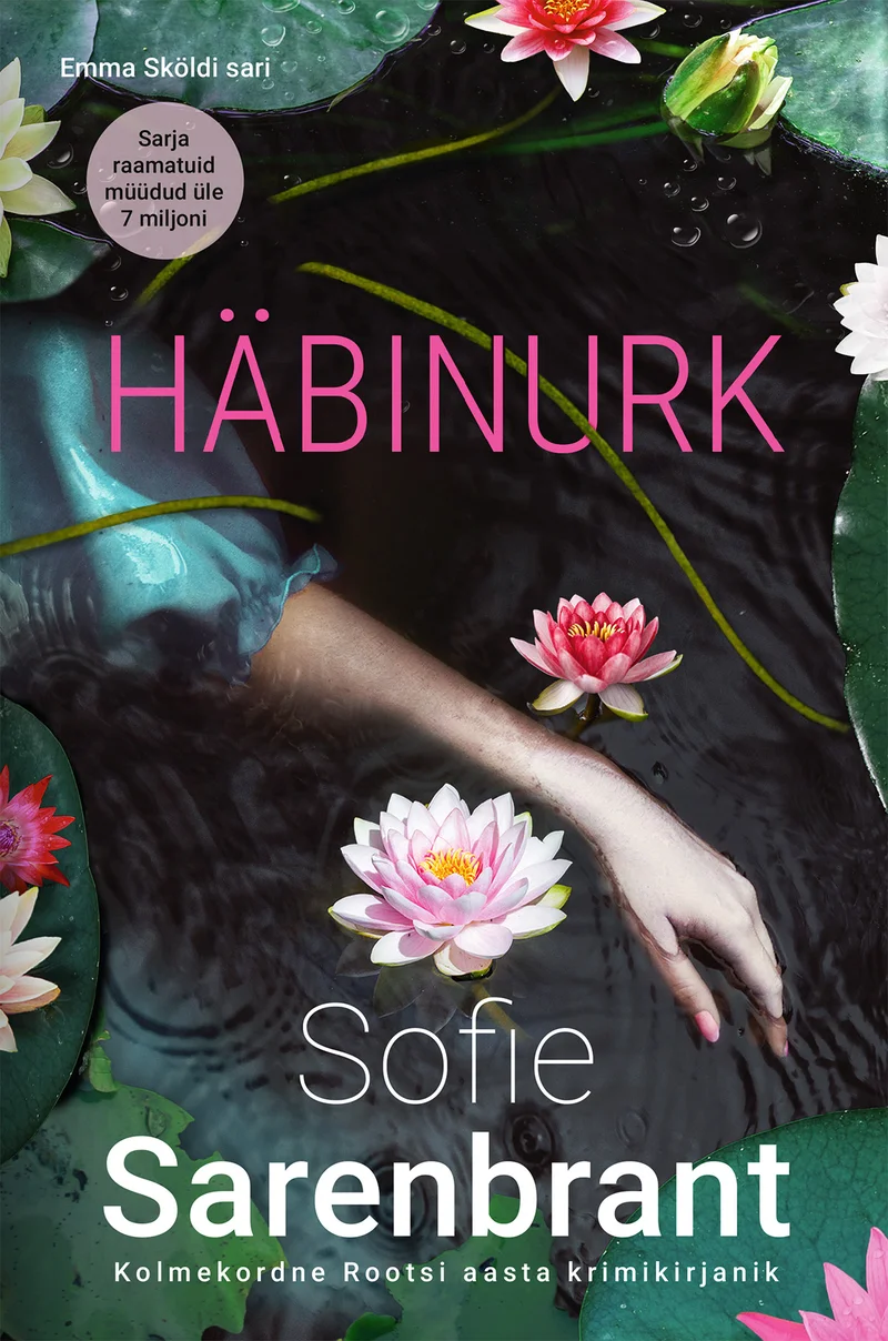 Häbinurk - Sofie Sarenbrant (Pegasus, 2026). Tumerohelisel veeliiliate taustal ujuvad roosad ja valged lootusõied, luues salapärase ja atmosfäärika veealuse maailma mulje. Kaane üldtoon on sügavrohekas ja hämarik, mis loob pingelise meeleolu.