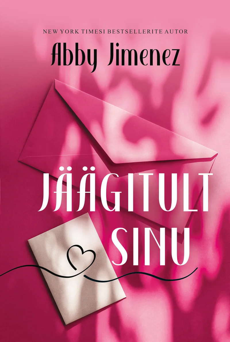 Jäägitult sinu - Abby Jimenez (Ersen, 2026). Roosakas-magenta taustal on kujutatud avatud ümbrik koos kirjaga, millel on väike südamekujuline detail — romantiline ja elegantne minimalistlik kujundus.