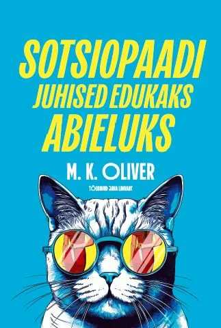 Sotsiopaadi juhised õnnelikuks abieluks - M. K. Oliver