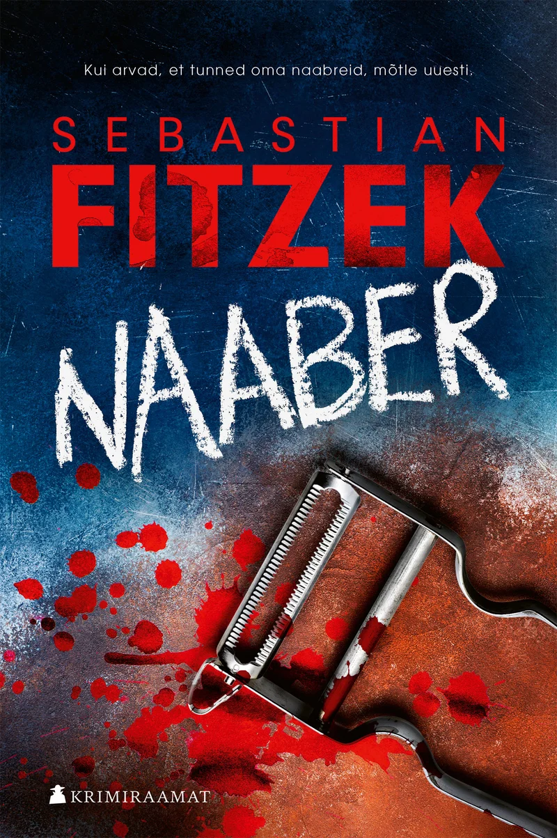 Naaber - Sebastian Fitzek (Eesti Raamat, 2026). Tumepruunil taustal on näha verepritsmeid ja metallist hiirepüüdist, mis loob õudse ja pingelise atmosfääri. Minimalistlik kujundus rõhutab trilleri žanrile omast ohuaistingut.