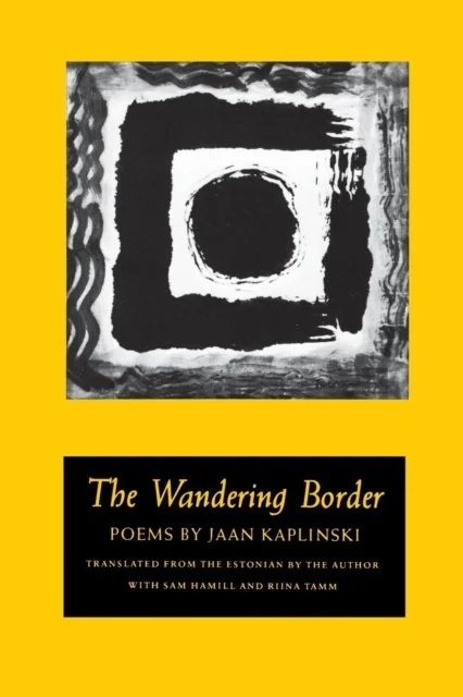 Wandering Border - Jaan Kaplinski (1987). Kollase taustaga kaanel domineerib must-valge abstraktne tušijoonistus, mis kujutab ebakorrapärast ruudukujulist vormi. Joonistuse stiil on ekspressiivne ja käsitsi tehtud, meenutades kalligraafiat või zen-kunsti.