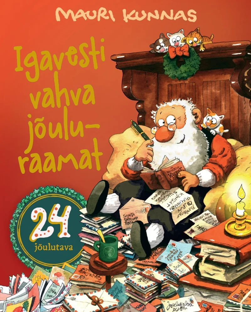 Igavesti vahva jõuluraamat - Mauri Kunnas (Sinisukk, 2026). Värvikas illustratsioon, millel jõuluvana istub mugavas tugitoolis ja loeb kirju, ümbritsetuna hunnikute kaupa ümbrikega. Soe, humoorikas joonistusstiiliga pilt punaste ja roheliste jõuluvärvide domineerimisel.