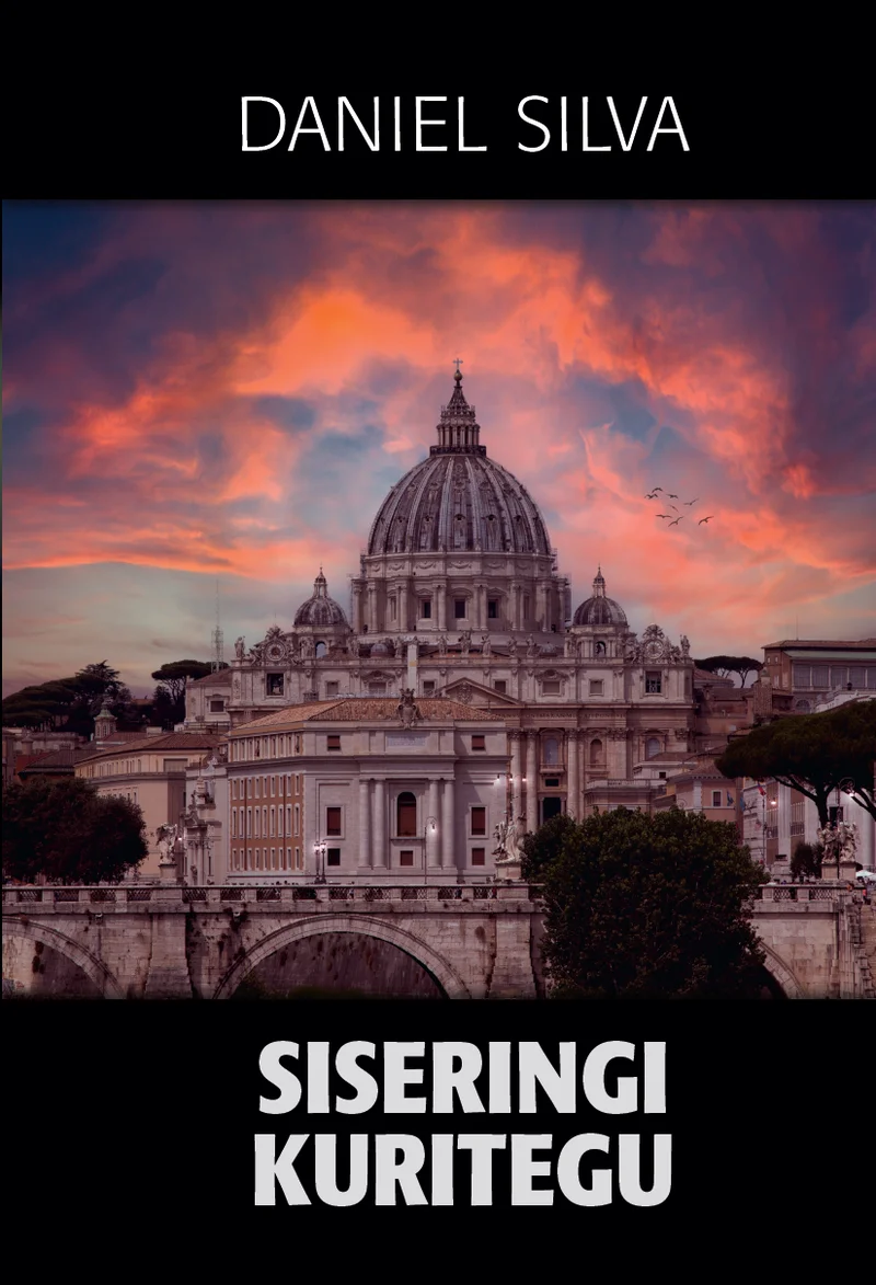 Siseringi kuritegu - Daniel Silva (Sinisukk, 2026). Kaanel domineerib dramaatiline foto Vatikani Püha Peetruse basiilika kuplist õhtuses valguses, kus taevas on kaetud tulipunaste ja oranžide pilvedega. Fotograafiline realistlik stiil loob pingelise ja salapärase meeleolu.