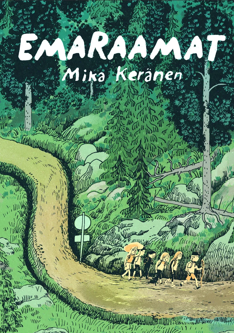 Emaraamat - Mika Keränen (Rahva Raamat, 2026). Käsitsi joonistatud stiilis illustratsioon, mis kujutab tihedas rohelises metsas looklevat kruusateed, mille mööda kõnnib rühm lapsi seljakottidega. Soe suvist loodust ja seiklust õhkav värvigamma domineerib rohelistes ja kollakasrohelistes toonides.