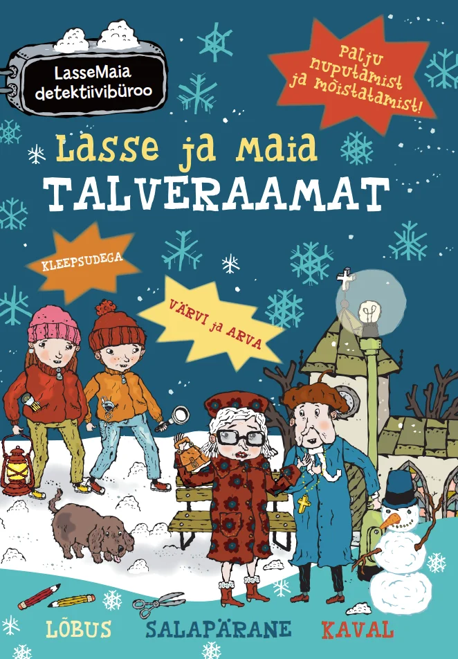 LasseMaia detektiivibüroo - Martin Widmark, Helena Willis (2026). Joonistatud talvemaastik, kus lumises õues seisavad mitu last ja täiskasvanu koos koeraga, taustal on lumememm ja puud. Värvikas lasteraamatu illustratsioon sinise taeva ja erksa lumivalge värvigammaga.