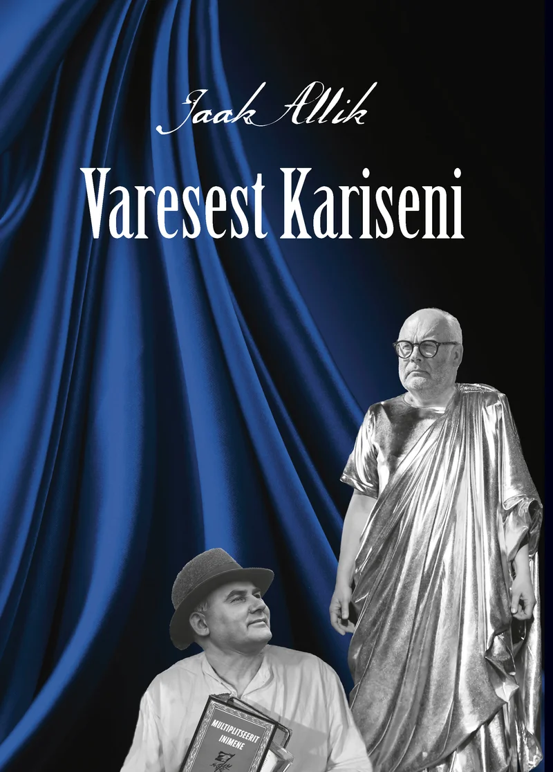 Varest Kariseni - Jaak Allik (2026). Sinise drapeeritud taustaga kaanel on kaks mustvalgetes toonides fotot: vasakul kaasaegses riietuses mees mütsiga, paremal antiikses toogas istув skulptuur või stiliseeritud kuju.