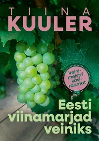 Eesti viinamarjad veiniks