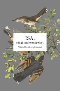 Isa, räägi mulle oma elust