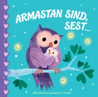 Armastan sind, sest