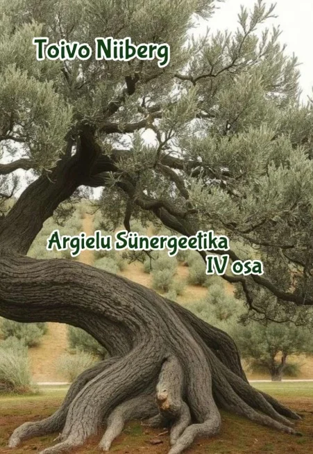 Argielu sünergeetika IV - Toivo Niiberg (VEBELEX OÜ, 2026). Fotorealistlik kaanekujundus, mille keskmes on võimas, keerulise tüve ja laialivalguva võraga männipuu rohelisel taustal. Puu juurestik ja koorepind on detailselt nähtavad, luues tugeva ja ajakindla mulje.