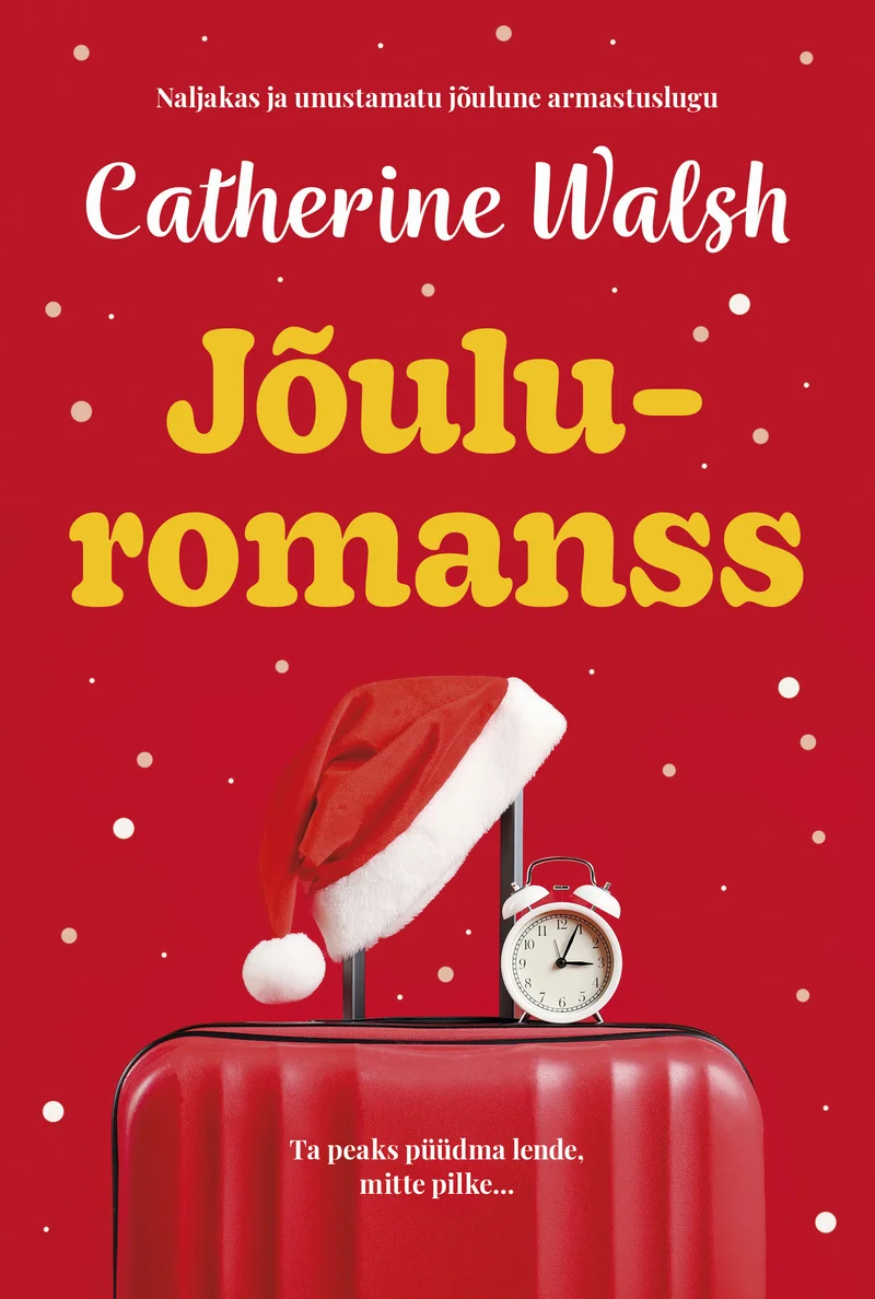 Jõuluromanss - Catherine Walshe (Ersen, 2026). Erkpunane kohver jõulumütsi ja äratuskellaga lumesadus valgel taustal, mis loob rõõmsa ja festivaliku jõuluatmosfääri. Lihtne ja grafiline kujundus domineerib soojades punastes toonides.