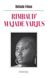Rimbaud’ majade varjus