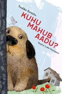 Kuhu mahub Aadu?