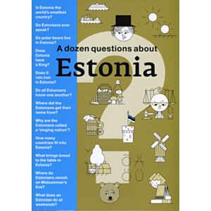 A Dozen Questions About Estonia