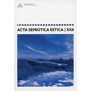 Acta Semiotica Estica XXII