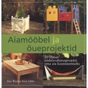 Aiamööbel ja õueprojektid