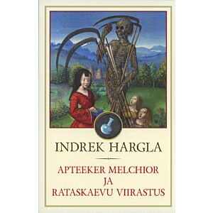Apteeker Melchior ja Rataskaevu viirastus