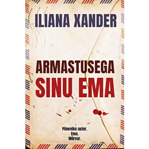 Armastusega sinu ema