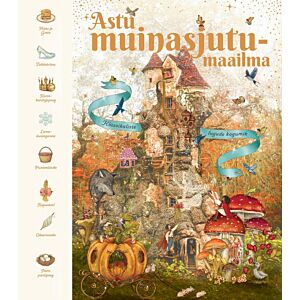 Astu muinasjutumaailma