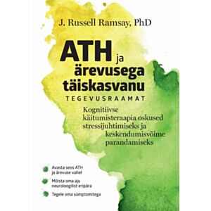 ATH ja ärevusega täiskasvanu tegevusraamat