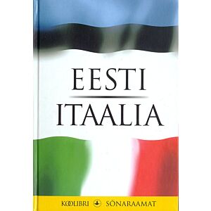 Eesti-itaalia sõnaraamat. Dizionare estone-italiano