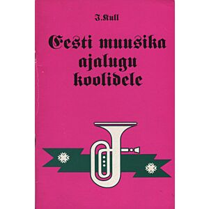 Eesti muusika ajalugu koolidele