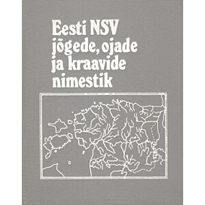 Eesti NSV jõgede, ojade ja kraavide ametlik nimestik
