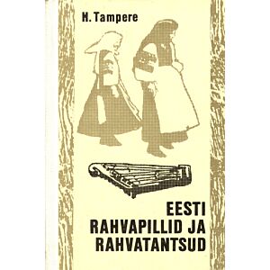 Eesti rahvapillid ja rahvatantsud