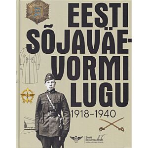 Eesti sõjaväevormi lugu 1918-1940