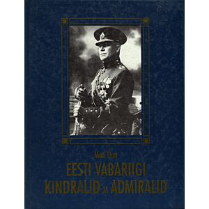Eesti Vabariigi kindralid ja admiralid