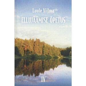 Ellujäämise õpetus P 1999 4. osa 4. osa
