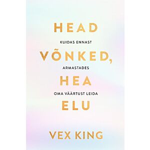 Head võnked, hea elu